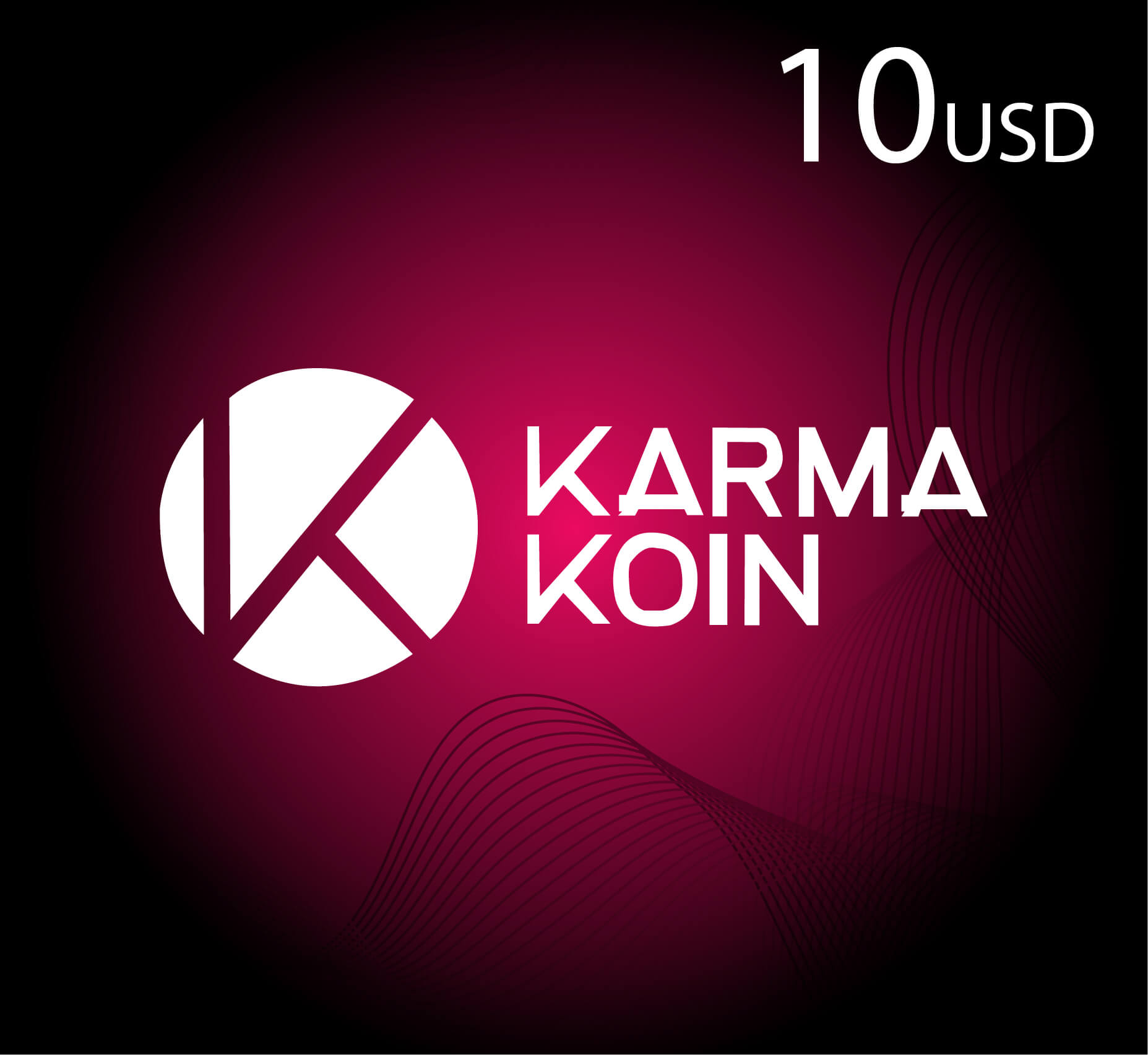 Karma Koin - $10 (INT)